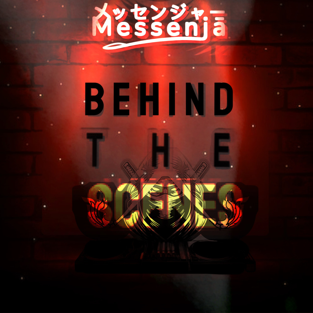 Behind the Scenes