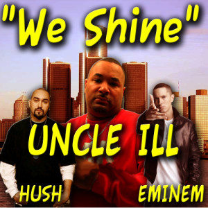 Uncle Ill的專輯We Shine (Explicit)