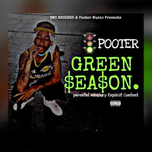 Album Green Season (Explicit) from POOTER