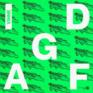 Listen to IDGAF (Explicit) song with lyrics from VINNE