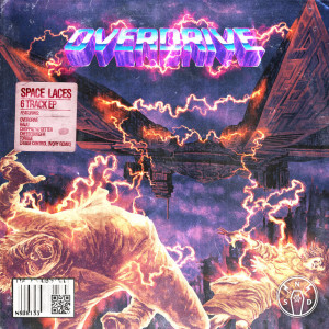 Album Overdrive EP from Space Laces