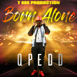 Album Born Alone from T808Production