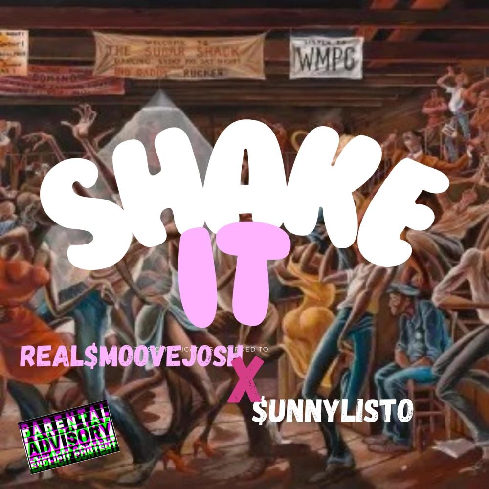 SHAKE IT (feat. Sunny Listo) (Explicit)