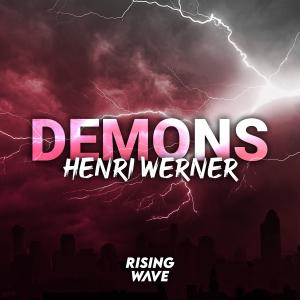 收聽Henri Werner的Demons (Explicit)歌詞歌曲