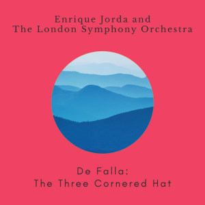 Album Manuel De Falla: The Three-Cornered Hat (Complete Ballet) from Vienna State Opera Orchestra [Orchestra]