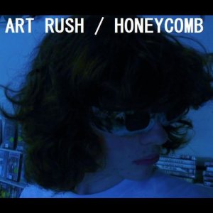 Art Rush的專輯Honeycomb (Explicit)