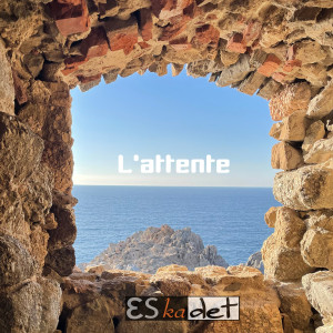 Album L'attente oleh Eskadet