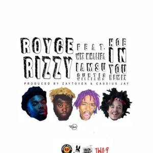 Dengarkan Hoe In You (Remix) (Explicit) (Remix|Explicit) lagu dari Royce Rizzy dengan lirik