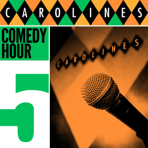 อัลบัม Caroline's Comedy Hour, Vol. 5 ศิลปิน Various Artists