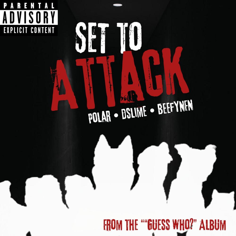 Set to Attack (feat. Dslime & Beefy NFN) (Explicit)