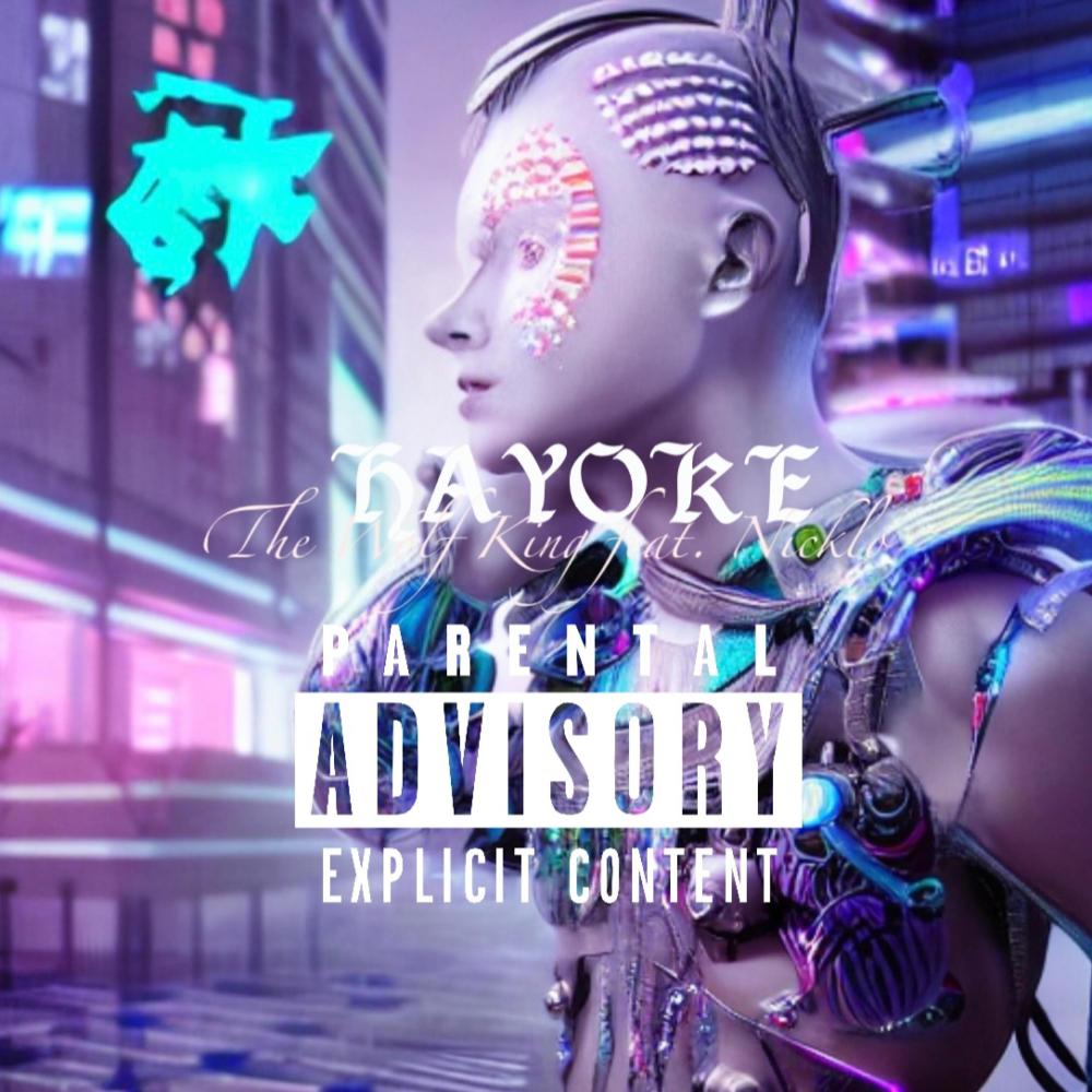Hayoke (feat. The Wolf King) (Explicit)