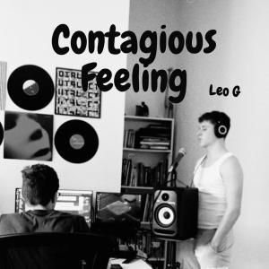 ดาวน์โหลดและฟังเพลง Contagious Feeling (Explicit) พร้อมเนื้อเพลงจาก Leo G