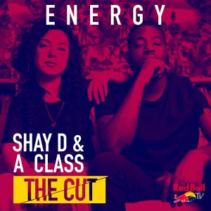 Dengarkan lagu Energy (From Red Bull’s the Cut: UK) (Explicit) nyanyian Shay D dengan lirik