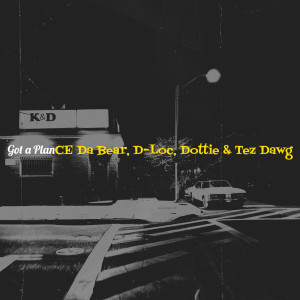 Dengarkan Got a Plan (Explicit) lagu dari CE Da Bear dengan lirik