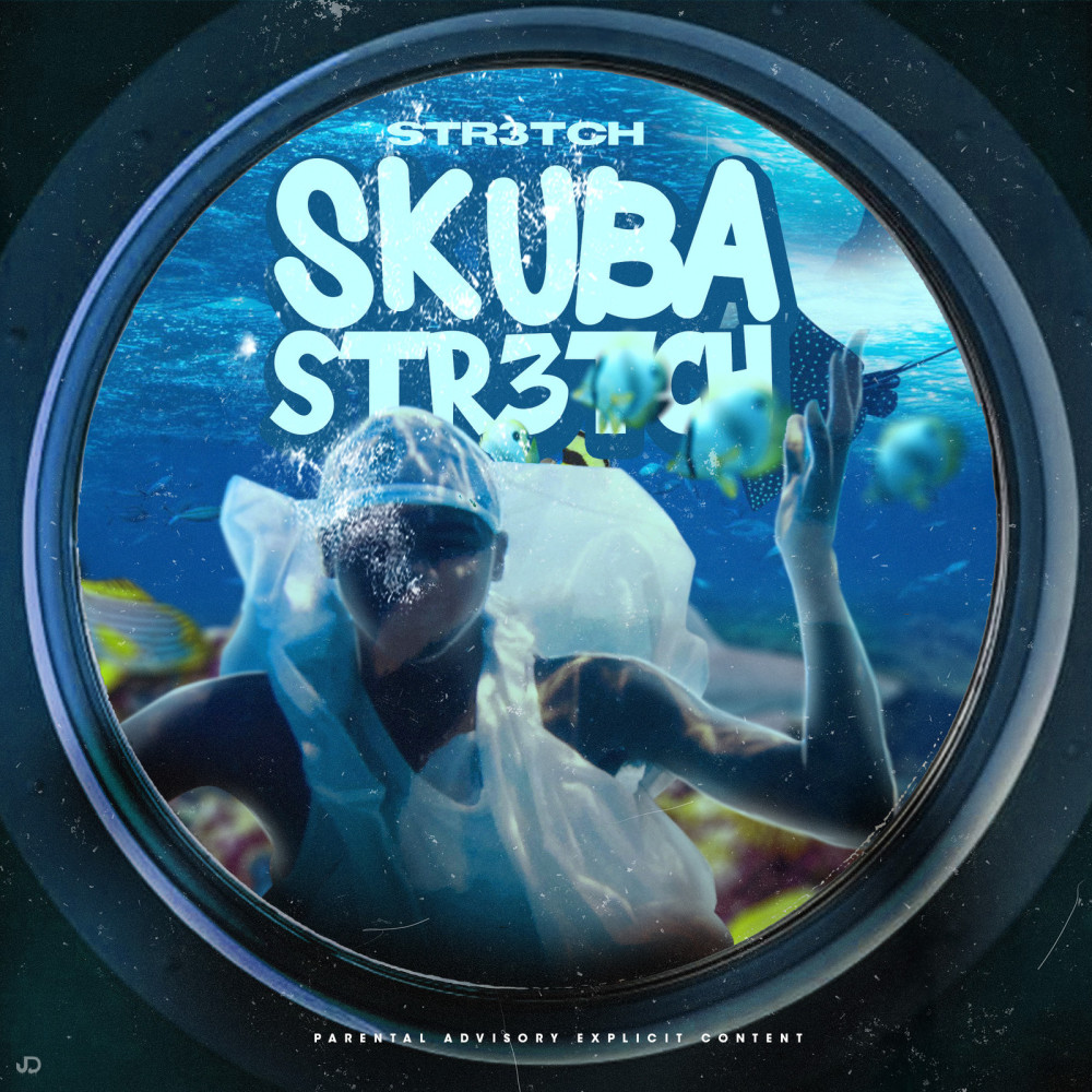 Skuba Str3tch (Explicit)