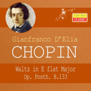 Gianfranco D'Elia的專輯Chopin: Waltz in E-Flat Major, B. 133