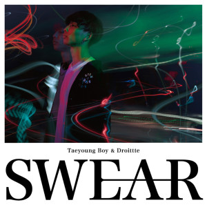 Album SWEAR from Taeyoung Boy