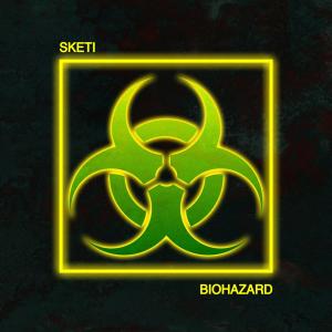 Sketi的专辑Biohazard