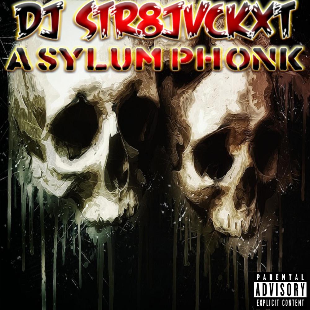 Asylum Phonk (Explicit)