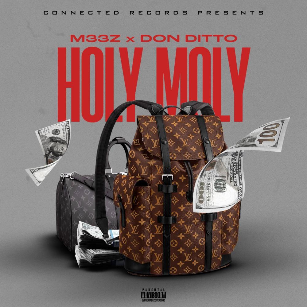 Holy Moly (feat. Meez) (Explicit)