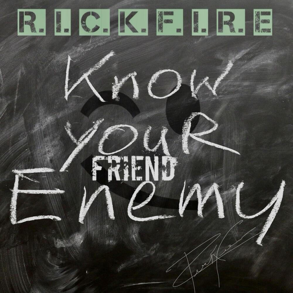 Know your friend Enemy (Explicit)