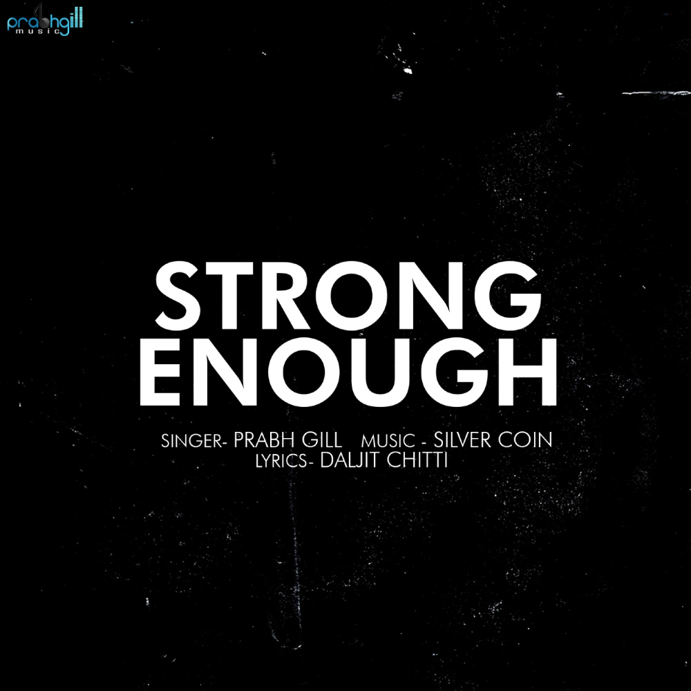 Strong Enough