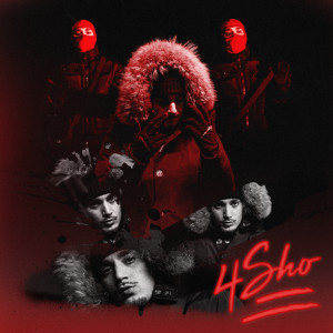Listen to 4SHO (Explicit) song with lyrics from Naver