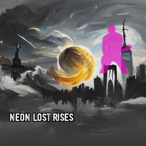 ดาวน์โหลดและฟังเพลง Neon Lost Rises พร้อมเนื้อเพลงจาก Danny Dennis