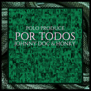 ดาวน์โหลดและฟังเพลง Por Todos พร้อมเนื้อเพลงจาก Polo Produce