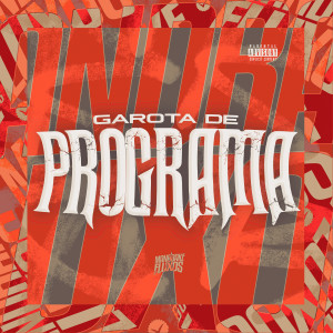 อัลบัม Garota de Programa (Explicit) ศิลปิน DJ MOTTA