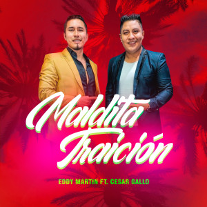 Album Maldita Traición from Eddy Martin