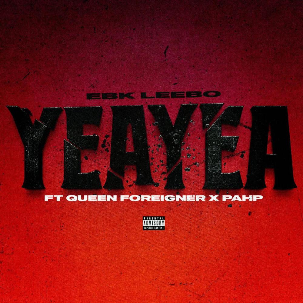 YEA YEA (feat. Queen Foreigner & Pahp) (Explicit)