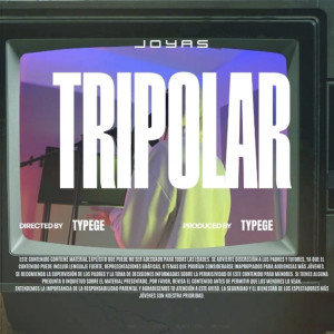 ดาวน์โหลดและฟังเพลง TRIPOLAR (Explicit) พร้อมเนื้อเพลงจาก Joys