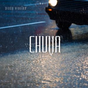 ดาวน์โหลดและฟังเพลง Chuva พร้อมเนื้อเพลงจาก Diogo Ribeiro