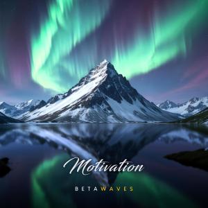 Music from the Firmament的專輯Motivation, Beta Waves