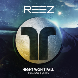 ดาวน์โหลดและฟังเพลง Night Won't Fall พร้อมเนื้อเพลงจาก Reez