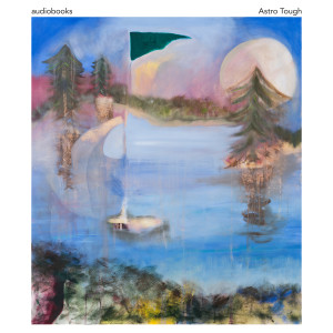 Audiobooks的專輯Astro Tough (Explicit)