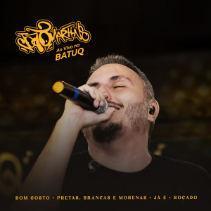 Listen to Bom Gosto/ Pretas, Brancas e Morenas/ Já É (Ao Vivo, Na batuq casa de samba) song with lyrics from João Martins