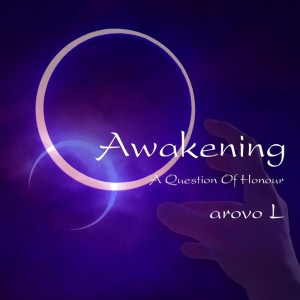 ดาวน์โหลดและฟังเพลง Awakening พร้อมเนื้อเพลงจาก Arovo L