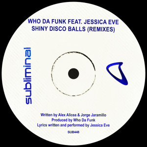 Shiny Disco Balls (Remixes) dari Who Da Funk