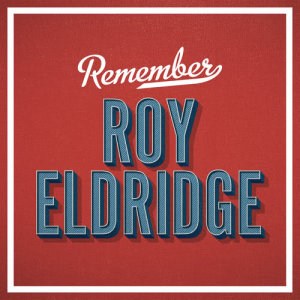 收听Roy Eldridge的Bossa Nova歌词歌曲