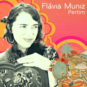 ดาวน์โหลดและฟังเพลง Pertim พร้อมเนื้อเพลงจาก Flávia Muniz