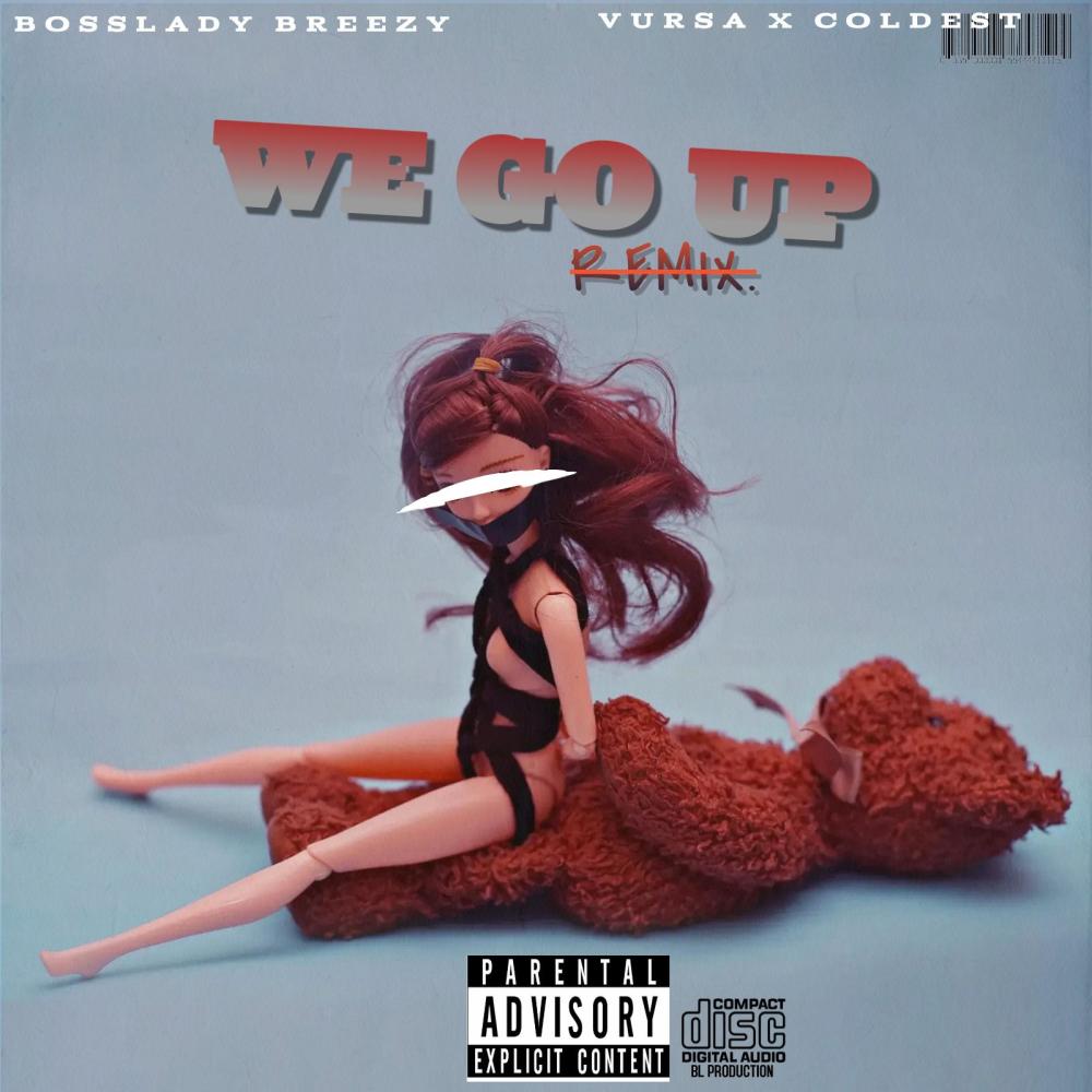 We Go Upp (feat. Vursa) (BossMIX|Explicit)