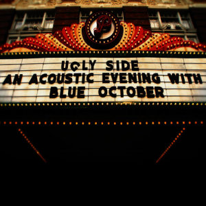 收聽Blue October的Ugly Side歌詞歌曲