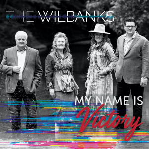 The Wilbanks的專輯My Name Is Victory