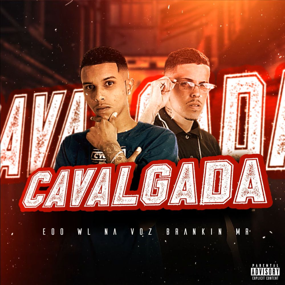 Cavalgada (Explicit)