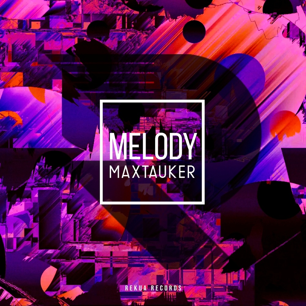 Melody (Original Mix)