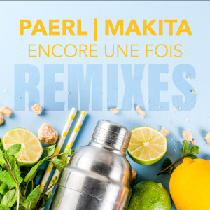 Album Encore une fois (Remixes) from Makita