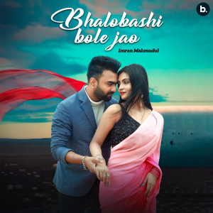 Album Bhalobashi Bole Jao from Imran Mahmudul