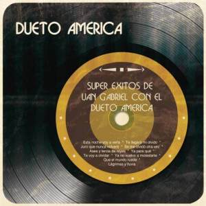 ดาวน์โหลดและฟังเพลง Te Llegará Mi Olvido พร้อมเนื้อเพลงจาก Dueto America